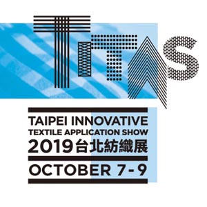 2019 Taipei Innovative Textile Application Show (TITAS) 2019 Taipei Innovative Textile Application Show (TITAS)